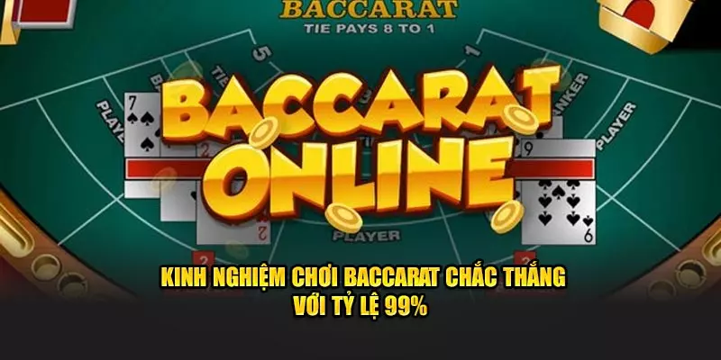 Kinh nghiệm chơi baccarat